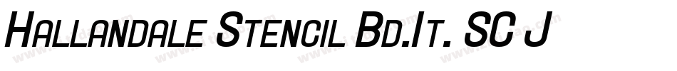 Hallandale Stencil Bd.It. SC JL字体转换
